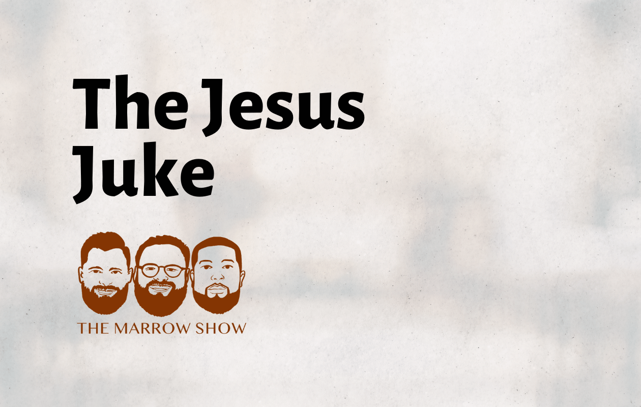 The Jesus Juke, The Marrow Show